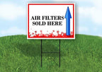Air Filters Sold Here 4Th Of July American Flag Usa Patriotic Red Blue Stars Up Arrows Single Sided 18x24 in. Yard Road Sign w/Stand
