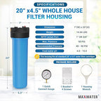 Max Water 20" x 4.5" Whole House Water Filter Housing (WHB20), 20" Sediment Carbon Filter Universal Housing (DB20P), Big Filter Blue Pre-Filtration System for Well Water, 1" NPT Port, Pressure Release